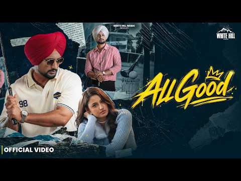 All Good — watch video