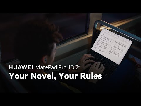HUAWEI MatePad Pro 13.2" - Your Novel, Your Rules