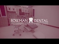 Roseman Dental, the clinical practice of the Roseman University College of Dental Medicine