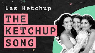 The Hidden Meaning Behind The Ketchup Song (Asereje) by Las Ketchup