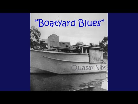 Boatyard Blues
