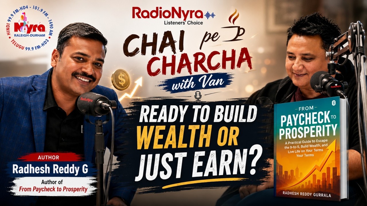 RadioNyra Podcast Features Radhesh Reddy Gurrala- Author on Chai pe Charcha with Van I Host Van