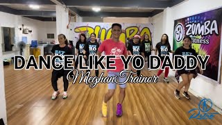 Dance like yo daddy by Meghan Trainor | RetroGrooveFitness | Toots Ensomo | RIO batch 42