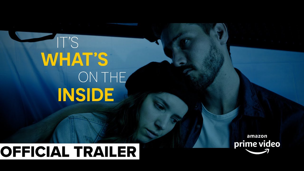 It's What's on the Inside - Official Trailer