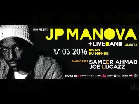 JP Manova x Sameer Ahmad x Joe Lucazz