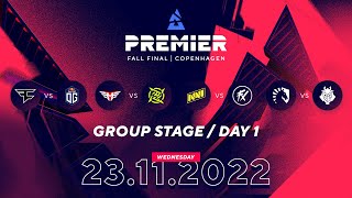 [CSGO] BLAST Premier Fall Final 2022 Day 1