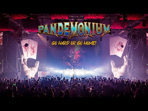 Official Aftermovie Pandemonium - Go Hard or Go Home! 24/09/2022