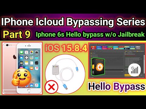 Iphone 6s Hello Bypass w/o Jailbreak iOS 15.8.4 Method 2 | Part-9 | 2025