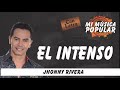 El Intenso - Jhonny Rivera - Con Letra (Video Lyric)