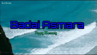 Download lagu Badai Asmara - Poppy Mercury [Lirik Lagu] mp3