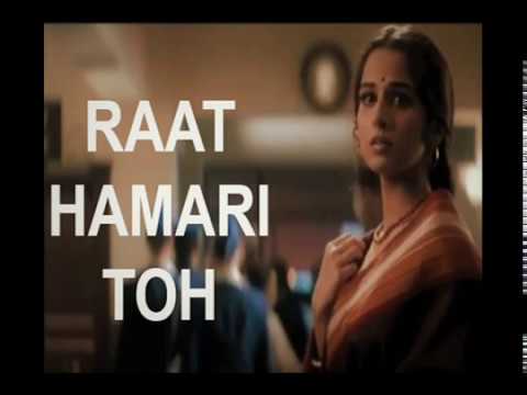 download lagu mp3 mp4 Raat Hamari Toh Lyrics, download lagu Raat Hamari Toh Lyrics gratis, unduh video klip Raat Hamari Toh Lyrics