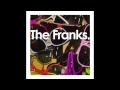 The Franks - "Modern Man" 