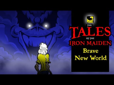 The Tales Of The Iron Maiden - BRAVE NEW WORLD