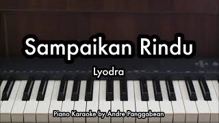 Download lagu Sampaikan Rindu - Lyodra | Piano Karaoke by Andre Panggabean mp3 Download lagu Sampaikan Rindu - Lyodra | Piano Karaoke by Andre Panggabean mp3