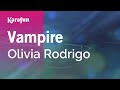 Vampire - Olivia Rodrigo | Karaoke Version | KaraFun