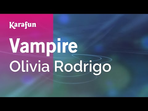 Vampire - Olivia Rodrigo | Karaoke Version | KaraFun