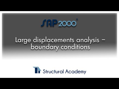 Large displacements analysis – boundary conditions