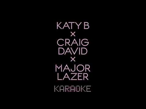 Who Am I (Karaoke) - Katy B x Craig David x Major Lazer