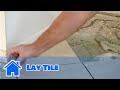 Tile 101 : How to Lay Tile 