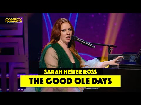 The Good Ole Days - Sarah Hester Ross