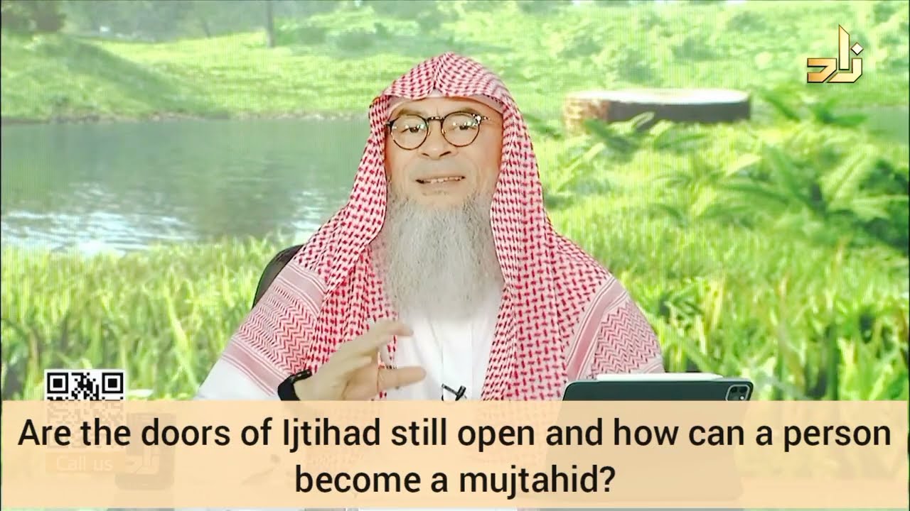 Are doors of Ijtihad still open & how can a person become a Mujtahid - Assim al hakeem