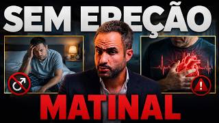 4 CAUSAS DE VOCÊ NÃO ACORDAR MAIS COM EREÇÃO MATINA