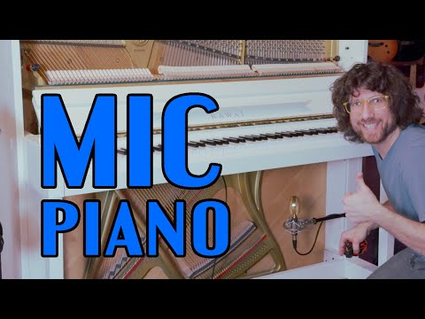 How to Mic an Upright Piano — 5 Mic Placement Techniques