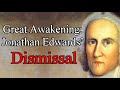 Great Awakening and Jonathan Edwards’ Dismissal - Christian Lecture / Tom Sullivan