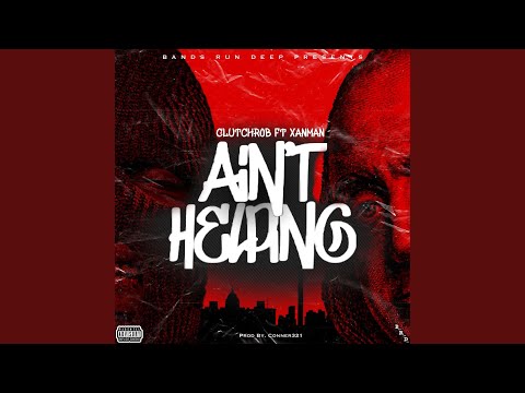 Ain't Helping (feat. Xanman)
