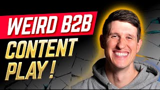 Weird B2B Content Strategy: More Pipeline With Less Output