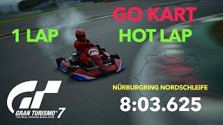 Gran Turismo 7 - Mario Go Kart HOT LAP @ Nürburgring Nordschleife 🏁