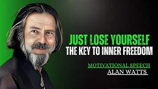 Letting Go of Ego: Unlocking True Freedom"  | Best Motivational Speech By Alan Wats