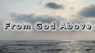 From God Above (Lyrics) - Hillsong United