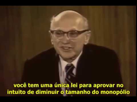 Milton Friedman Monopólios