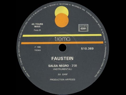 Faustein - Salsa Negro (Instrumental Version) [ITALO-DISCO] [1986]
