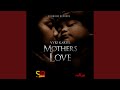 Mothers Love