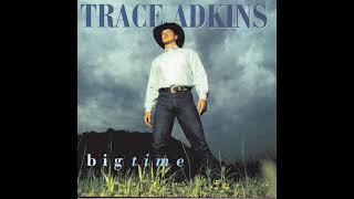 The Rest of Mine - Trace Adkins