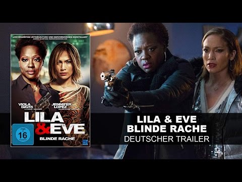 Trailer Lila & Eve - Blinde Rache