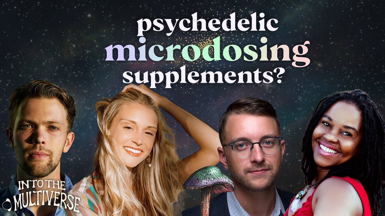 Microdosing Collective LA Launch -Why Legalize Microdosing Supplementation |Into The Multiverse Ep22