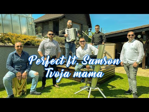 Perfect ft. Samson - Tvoja mama /OFFICIAL CLIP/