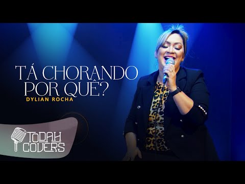 Dylian Rocha | Tá Chorando Por Quê? [Cover Preto No Branco]