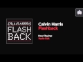 Calvin Harris - Flashback (Radio Edit)