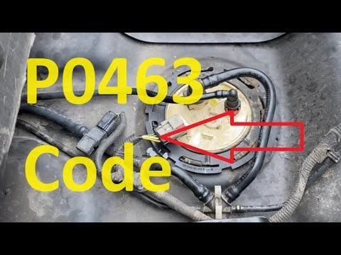 Causes and Fixes P0463 Code:  Fuel Level Sensor Circuit High Input