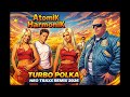 Turbo Polka ATOMIK HARMONIK NEO TRAXX RMX 2026