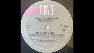 Barbara Doust - If You Love Somebody (The House Mix)