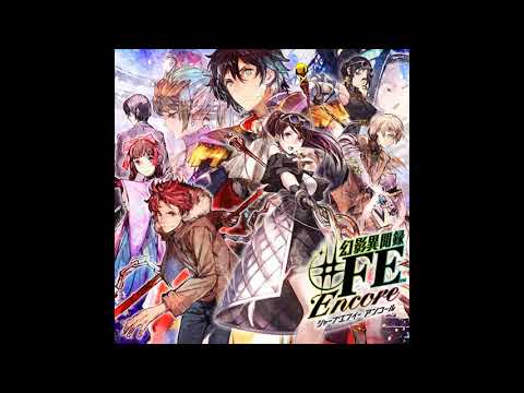 Tokyo Mirage Sessions #FE - "Reincarnation" (Kiria Kurono & Tsubasa Oribe Duet)