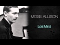 Mose Allison - Lost Mind