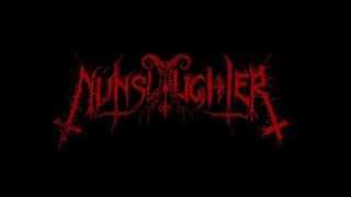 Nunslaughter - Satanic Slut