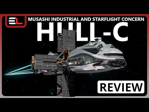 Star Citizen 4.5: 10 Minutes More or Less Ship Review - MISC HULL-C