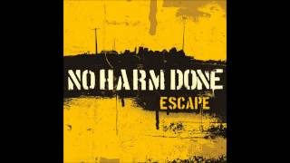 No Harm Done - My escape